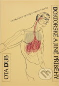 Kniha: Doktorské a jiné příběhy (Ota Dub). Československý spisovatel, 1988 Kniha: Doktorské a jiné příběhy (Ota Dub). Československý spisovatel, 1988