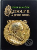 Kniha: Rudolf II. a jeho doba (Josef Janáček). Svoboda, 1987 Kniha: Rudolf II. a jeho doba (Josef Janáček). Svoboda, 1987