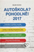 Kniha: Autoškola? Pohodlně! : 2017 (Zdeněk Schröter). , 2017 Kniha: Autoškola? Pohodlně! : 2017 (Zdeněk Schröter). , 2017