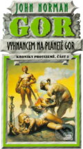 Kniha: Vyhnancem na planetě Gor (John Norman). , 1996 Kniha: Vyhnancem na planetě Gor (John Norman). , 1996