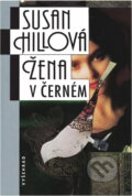 Kniha: Žena v černém (Susan Hill). Vyšehrad, 1995 Kniha: Žena v černém (Susan Hill). Vyšehrad, 1995