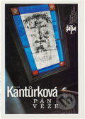Kniha: Pán věže (Eva Kantůrková). Československý spisovatel, 1992 Kniha: Pán věže (Eva Kantůrková). Československý spisovatel, 1992