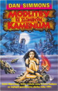 Kniha: Modlitby ke zlomeným kamenům (Dan Simmons). Perseus, 1997 Kniha: Modlitby ke zlomeným kamenům (Dan Simmons). Perseus, 1997
