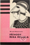 Kniha: Příhody Řeka Melikla (Witold Makowiecki). , 1974 Kniha: Příhody Řeka Melikla (Witold Makowiecki). , 1974