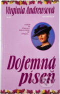 Kniha: Dojemná píseň (V. C. Andrews). , 1999 Kniha: Dojemná píseň (V. C. Andrews). , 1999