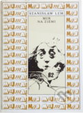 Kniha: Mír na Zemi (Stanisław Lem). Mladá fronta, 1989 Kniha: Mír na Zemi (Stanisław Lem). Mladá fronta, 1989