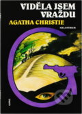 Kniha: Viděla jsem vraždu (Agatha Christie). Melantrich, 1993 Kniha: Viděla jsem vraždu (Agatha Christie). Melantrich, 1993