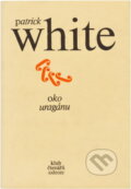 Kniha: Oko uragánu (Patrick White). Odeon, 1978 Kniha: Oko uragánu (Patrick White). Odeon, 1978