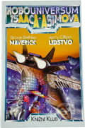 Kniha: Maverick (Bruce Bethke). Knižní klub, 1996 Kniha: Maverick (Bruce Bethke). Knižní klub, 1996