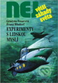 Kniha: Experimenty s lidskou myslí (Franz Bludorf a Grazyna Fosar). , 2000 Kniha: Experimenty s lidskou myslí (Franz Bludorf a Grazyna Fosar). , 2000