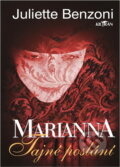 Kniha: Marianna : tajné poslání (Juliette Benzoni). , 1996 Kniha: Marianna : tajné poslání (Juliette Benzoni). , 1996