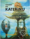 Kniha: Čekání na Kateřinu (Zdenka Ulčová-Gallová). Petrklíč, 2001 Kniha: Čekání na Kateřinu (Zdenka Ulčová-Gallová). Petrklíč, 2001