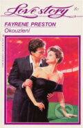 Kniha: Okouzlení (Fayrene Preston). Wist, 1995 Kniha: Okouzlení (Fayrene Preston). Wist, 1995