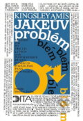 Kniha: Jakeův problém (Kingsley Amis). Dita, 1993 Kniha: Jakeův problém (Kingsley Amis). Dita, 1993