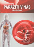 Kniha: Paraziti v nás (Eleni Turková). , 2017 Kniha: Paraziti v nás (Eleni Turková). , 2017