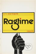 Kniha: Ragtime (E. L. Doctorow). Odeon, 1989 Kniha: Ragtime (E. L. Doctorow). Odeon, 1989