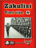 Kniha: Zákulisí Třetí říše (Zbyněk Válka). Jan Piszkiewicz, 2005 Kniha: Zákulisí Třetí říše (Zbyněk Válka). Jan Piszkiewicz, 2005