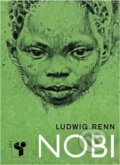 Kniha: Nobi (Ludwig Renn). , 1970 Kniha: Nobi (Ludwig Renn). , 1970
