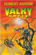 Kniha: Války hmyzu (Robert Asprin). Perseus, 1998 Kniha: Války hmyzu (Robert Asprin). Perseus, 1998