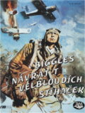 Kniha: Návrat velbloudích stíhaček (William Earl Johns). , 1992 Kniha: Návrat velbloudích stíhaček (William Earl Johns). , 1992