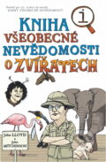 Kniha: Kniha všeobecné nevědomosti o zvířatech (John Lloyd a John Mitchinson). BB/art, 2010 Kniha: Kniha všeobecné nevědomosti o zvířatech (John Lloyd a John Mitchinson). BB/art, 2010