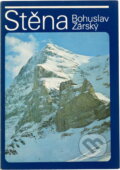 Kniha: Stěna (Bohuslav Žárský). , 1982 Kniha: Stěna (Bohuslav Žárský). , 1982