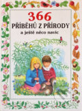 Kniha: 366 příběhů z přírody a ještě něco navíc (Anne-Marie Dalmais). Egmont ČR, 1996 Kniha: 366 příběhů z přírody a ještě něco navíc (Anne-Marie Dalmais). Egmont ČR, 1996