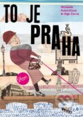 Kniha: To je Praha (Olga Černá). Baobab, 2015 Kniha: To je Praha (Olga Černá). Baobab, 2015