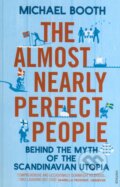 Kniha: The Almost Nearly Perfect People (Michael Booth). Vintage, 2015 Kniha: The Almost Nearly Perfect People (Michael Booth). Vintage, 2015