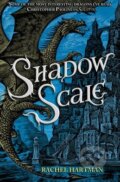 Kniha: Shadow Scale (Rachel Hartman). Doubleday, 2015 Kniha: Shadow Scale (Rachel Hartman). Doubleday, 2015