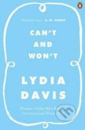 Kniha: Can't and Won't (Lydia Davis). Penguin Books, 2015 Kniha: Can't and Won't (Lydia Davis). Penguin Books, 2015
