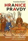 Kniha: Hranice pravdy (František Šmahel), 2015 Kniha: Hranice pravdy (František Šmahel), 2015