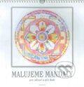 Kniha: Malujeme mandaly pro zdraví i duši (Martin Kratochvíla). Fontána, 2003 Kniha: Malujeme mandaly pro zdraví i duši (Martin Kratochvíla). Fontána, 2003