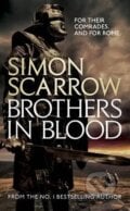 Brothers in Blood - Simon Scarrow, Headline Book, 2015