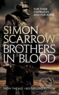 Kniha: Brothers in Blood (Simon Scarrow). Headline Book, 2015 Kniha: Brothers in Blood (Simon Scarrow). Headline Book, 2015