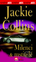 Kniha: Milenci & mstitelé (Jackie Collins). Alpress, 2015 Kniha: Milenci & mstitelé (Jackie Collins). Alpress, 2015