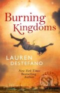 Kniha: Burning Kingdoms (Lauren DeStefano). HarperCollins, 2015 Kniha: Burning Kingdoms (Lauren DeStefano). HarperCollins, 2015