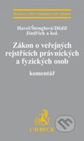 Zákon o veřejných rejstřících právnických a fyzických osob - Havel, Štenglová, Dědič, Jindřich a kolektív, 2015