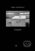 Kniha: Týdny (Olga Stehlíková). Dauphin, 2014 Kniha: Týdny (Olga Stehlíková). Dauphin, 2014