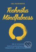 Kniha: Technika Mindfulness (Gill Hasson), 2015 Kniha: Technika Mindfulness (Gill Hasson), 2015