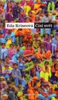 Kniha: Čísi svět (Eda Kriseová). Prostor, 2011 Kniha: Čísi svět (Eda Kriseová). Prostor, 2011
