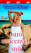 Kniha: Ostrov ztracených snů (Tamara McKinley). Alpress, 2015 Kniha: Ostrov ztracených snů (Tamara McKinley). Alpress, 2015