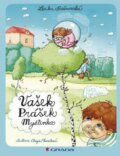 Kniha: Vašek Prášek Mydlinka (Lenka Rožnovská a Magda Veverková-Hrnčířová). Grada, 2015 Kniha: Vašek Prášek Mydlinka (Lenka Rožnovská a Magda Veverková-Hrnčířová). Grada, 2015