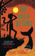Kniha: The Wild Beyond (Piers Torday). Quercus, 2015 Kniha: The Wild Beyond (Piers Torday). Quercus, 2015