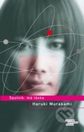 Kniha: Sputnik, má láska (Haruki Murakami), 2015 Kniha: Sputnik, má láska (Haruki Murakami), 2015