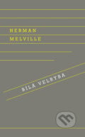 Bílá velryba - Herman Melville, 2017