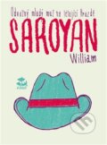 Kniha: Odvážný mladý muž na létající hrazdě (William Saroyan). Argo, 2016 Kniha: Odvážný mladý muž na létající hrazdě (William Saroyan). Argo, 2016