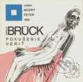 Kniha: Pokušenie veriť (Miroslav Brück). Modrý Peter, 1993 Kniha: Pokušenie veriť (Miroslav Brück). Modrý Peter, 1993