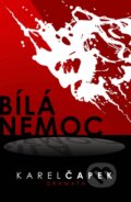 Kniha: Bílá nemoc (Karel Čapek). Edice knihy Omega, 2013 Kniha: Bílá nemoc (Karel Čapek). Edice knihy Omega, 2013
