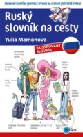 Kniha: Ruský slovník na cesty (Yulia Mamonova). Edika, 2015 Kniha: Ruský slovník na cesty (Yulia Mamonova). Edika, 2015